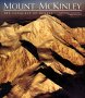 Mont McKinley; The conquest of Denali